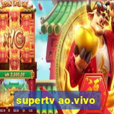 supertv ao.vivo